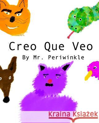 Creo Que Veo Periwinkle 9781724104021 Independently Published - książka