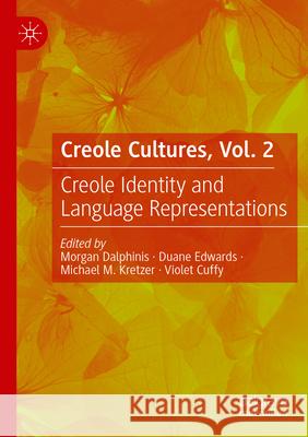 Creole Cultures, Vol. 2  9783031552397 Springer International Publishing - książka