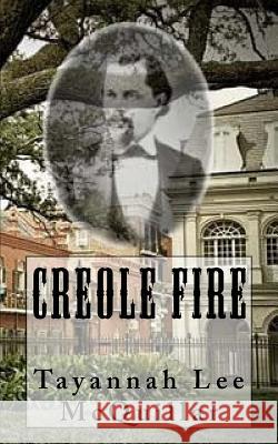 Creole Fire Tayannah Lee McQuillar Selah Park 9780692901830 All Pearls Press - książka