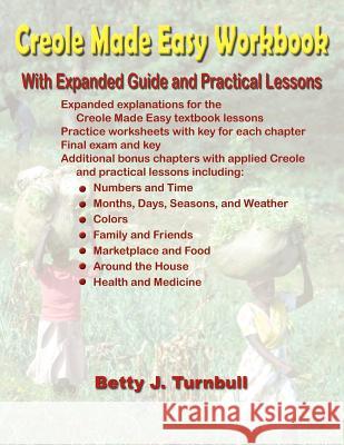 Creole Made Easy Workbook Betty J Turnbull 9780967993775 Light Messages - książka