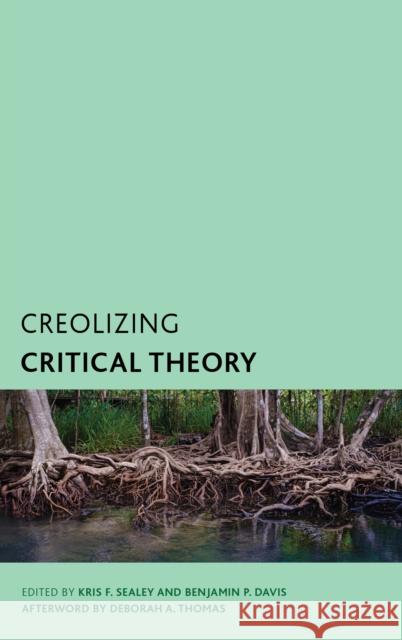 Creolizing Critical Theory  9781538187999 Rowman & Littlefield - książka