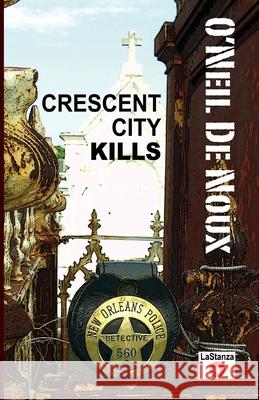 Crescent City Kills O'Neil De Noux 9781481890236 Createspace Independent Publishing Platform - książka