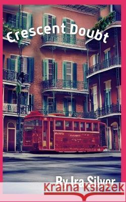 Crescent Doubt Ira Silver 9798371524294 Independently Published - książka