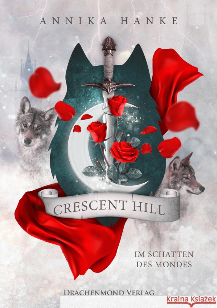 Crescent Hill Hanke, Annika 9783959915830 Drachenmond Verlag - książka