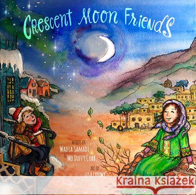 Crescent Moon Friends Mo Duffy Cobb 9781773660967 Acorn Press - książka