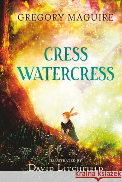 Cress Watercress Gregory Maguire 9781529507102 Walker Books Ltd - książka