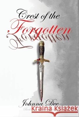 Crest of the Forgotten Johnna Dee 9781959356202 Alstroemeria Publishing - książka