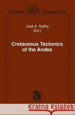 Cretaceous Tectonics of the Andes Salfity, José a. 9783528066130 Vieweg+teubner Verlag - książka