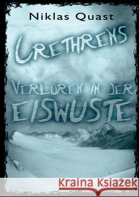 Crethrens - Verloren in der Eiswüste Niklas Quast 9783740767921 Twentysix - książka