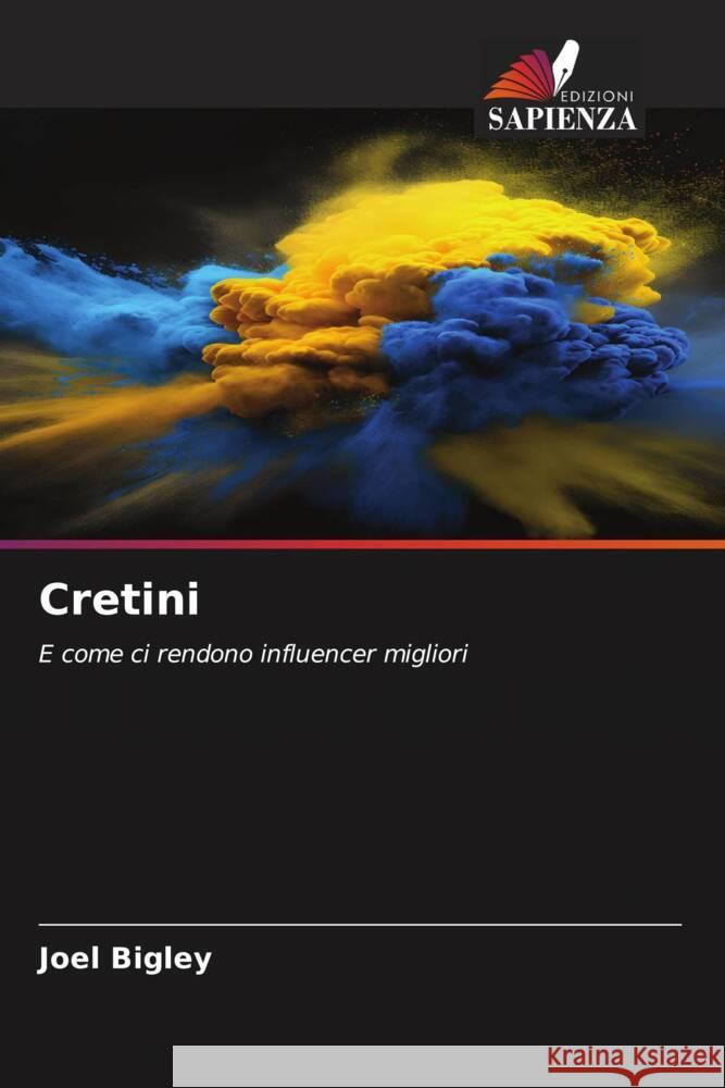 Cretini Bigley, Joel 9786206480709 Edizioni Sapienza - książka