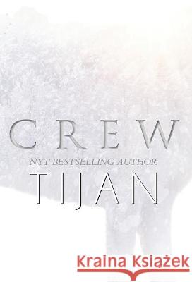 Crew (Hardcover) Tijan 9781951771607 Tijan - książka