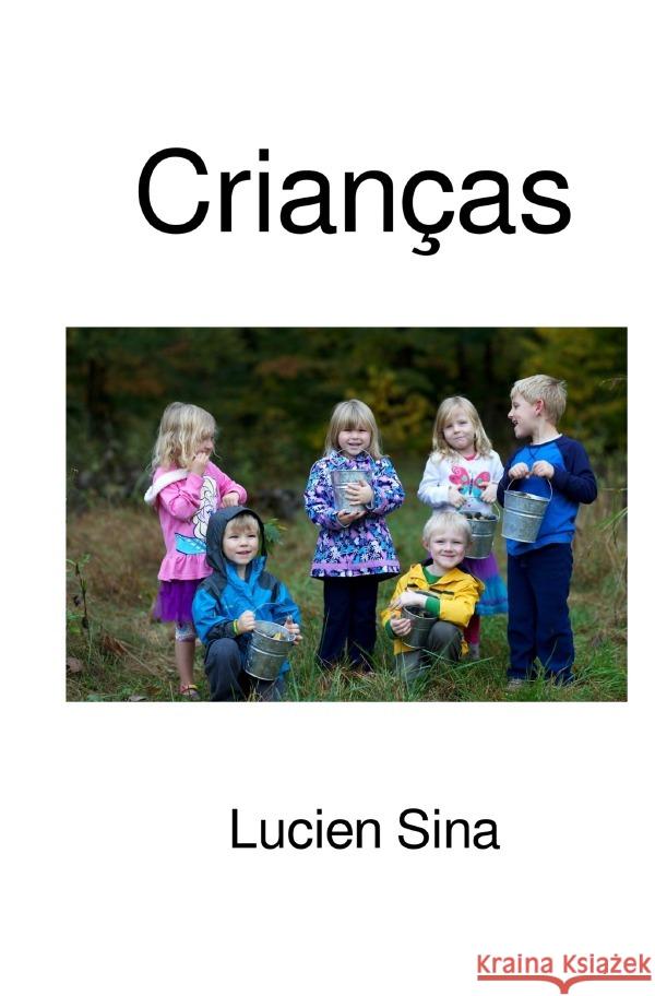 Crianças Sina, Lucien 9783759886477 epubli - książka