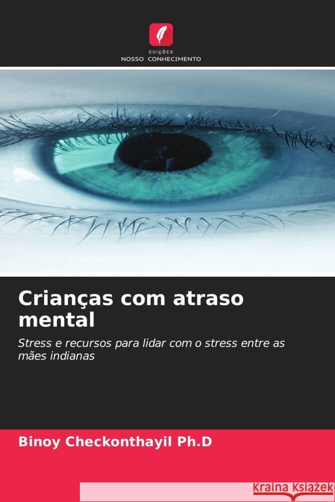 Crian?as com atraso mental Binoy Checkonthayil 9786206938019 Edicoes Nosso Conhecimento - książka