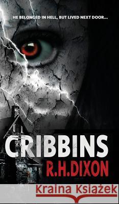 Cribbins R. H. Dixon 9781999718053 Corvus Corone Press - książka