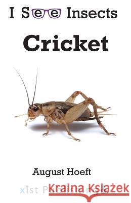 Cricket August Hoeft   9781532441431 Xist Publishing - książka