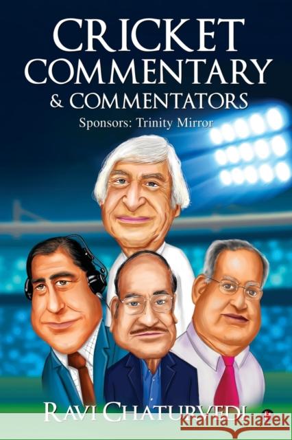 Cricket Commentary & Commentators Ravi Chaturvedi 9781644297261 Notion Press, Inc. - książka