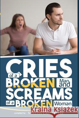 Cries of a Broken Man and Screams of a Broken Woman Aikyna Finch Andrea Hamilton Charon Shifflette 9780999424636 Inspiredbyvanessa - książka