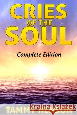 Cries of the Soul Tammy Henson 9781542514293 Revival Waves of Glory Ministries - książka