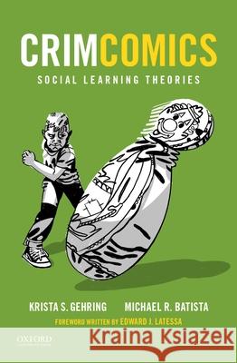 Crimcomics Issue 8: Social Learning Theories Gehring, Krista S. 9780190207212 Oxford University Press, USA - książka