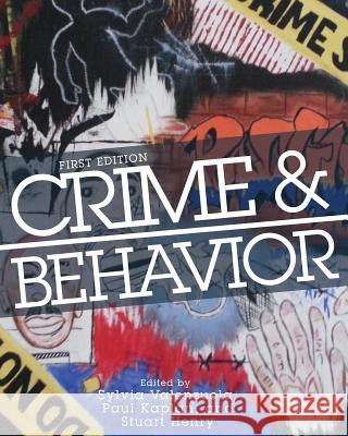 Crime and Behavior Sylvia Valenzuela Paul Kaplan Stuart Henry 9781621315391 Cognella - książka