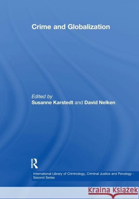 Crime and Globalization Nelken, David 9781138383579 TAYLOR & FRANCIS - książka
