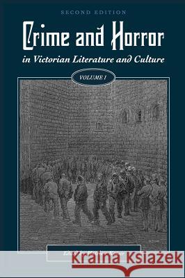 Crime and Horror in Victorian Literature and Culture, Volume I Matthew Kaiser 9781516550029 Cognella Academic Publishing - książka