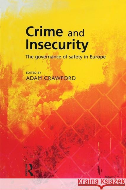 Crime and Insecurity Adam Crawford 9780415627597 Routledge - książka