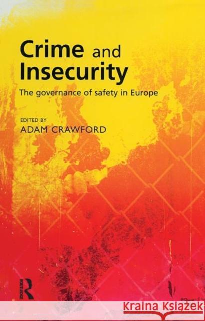 Crime and Insecurity  9781903240489 WILLAN PUBLISHING - książka