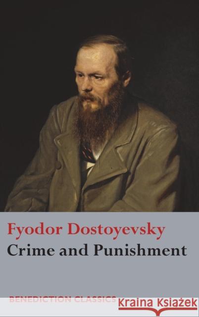 Crime and Punishment Fyodor Dostoyevsky 9781781398609 Benediction Books - książka
