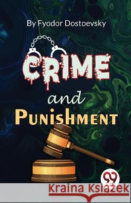 Crime And Punishment Fyodor Dostoevsky   9789358011647 Double 9 Books - książka
