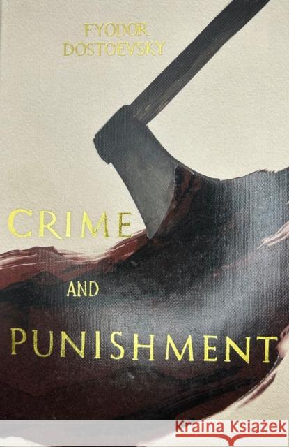 Crime and Punishment (Collector's Editions) Fyodor Dostoevsky 9781840228564 Wordsworth Editions Ltd - książka