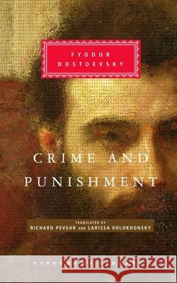 Crime and Punishment: Introduction by W J Leatherbarrow Dostoevsky, Fyodor 9780679420293 Everyman's Library - książka