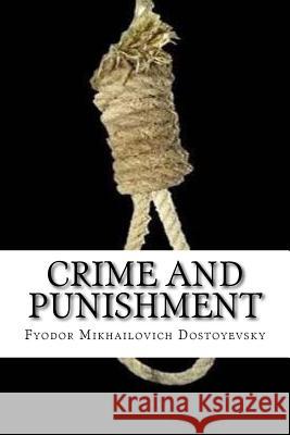 Crime and punishment (Special Edition) Fyodor Mikhailovich Dostoyevsky 9781545189740 Createspace Independent Publishing Platform - książka