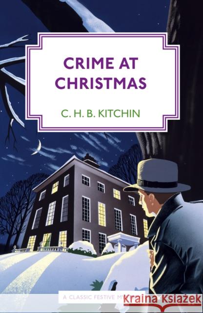 Crime at Christmas C. H. B. Kitchin 9780571325931 FABER & FABER - książka