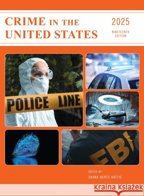 Crime in the United States 2025, Nineteenth Edition  9798892050937 Bloomsbury Academic - książka