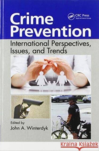 Crime Prevention: International Perspectives, Issues, and Trends John A. Winterdyk 9780367595500 Routledge - książka