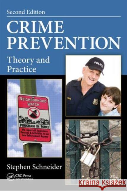 Crime Prevention: Theory and Practice, Second Edition Stephen Schneider 9781466577114 CRC Press - książka
