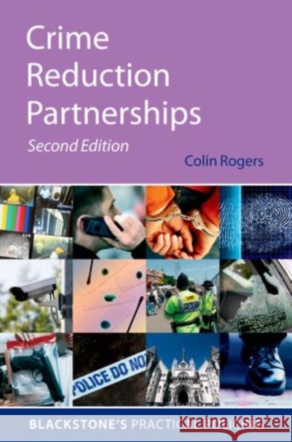 Crime Reduction Partnerships Rogers, Colin 9780199659265 Oxford University Press, USA - książka