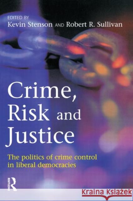 Crime, Risk and Justice  9781903240380 WILLAN PUBLISHING - książka