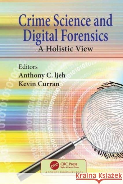 Crime Science and Digital Forensics  9780367774998 Taylor & Francis Ltd - książka