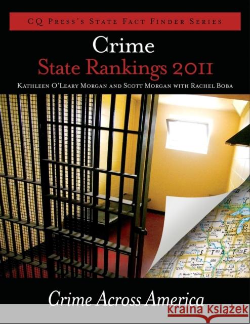 Crime State Rankings 2011: Crime Across America Morgan, Scott 9781608717309 CQ Press - książka