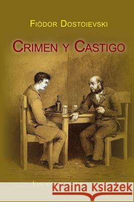 Crimen y castigo Dostoievski, Fiodor 9781497413115 Createspace - książka