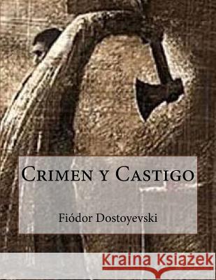 Crimen y Castigo Gouveia, Andrea 9781535036580 Createspace Independent Publishing Platform - książka