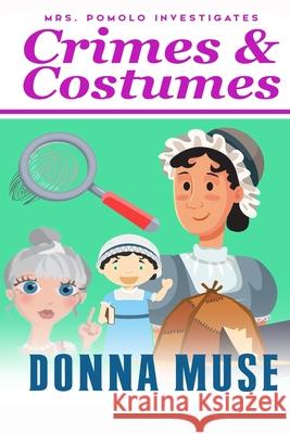 Crimes & Costumes Donna Muse 9798419705746 Independently Published - książka