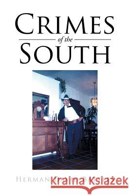 Crimes of the South Herman David Battles 9781524571047 Xlibris - książka