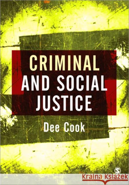 Criminal and Social Justice Dee Cook 9780761940104 Sage Publications - książka