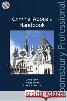 Criminal Appeals Handbook Daniel Jones Greg Stewart 9781780434636 Tottel Publishing - książka