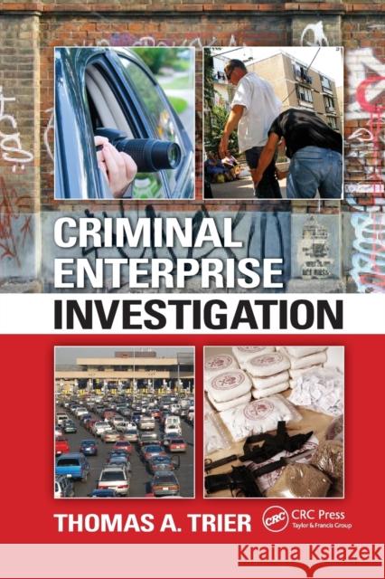 Criminal Enterprise Investigation Thomas A. Trier 9780367877033 CRC Press - książka