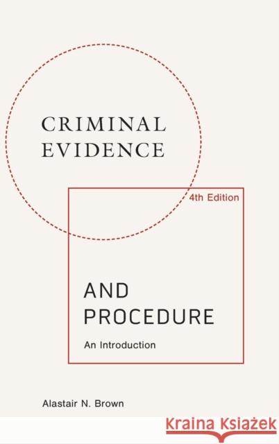 Criminal Evidence and Procedure: an Introduction Alastair Brown 9781474494656 Edinburgh University Press - książka