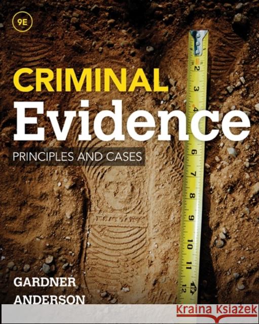 Criminal Evidence: Principles and Cases  9781285459004 Wadsworth Publishing Company - książka